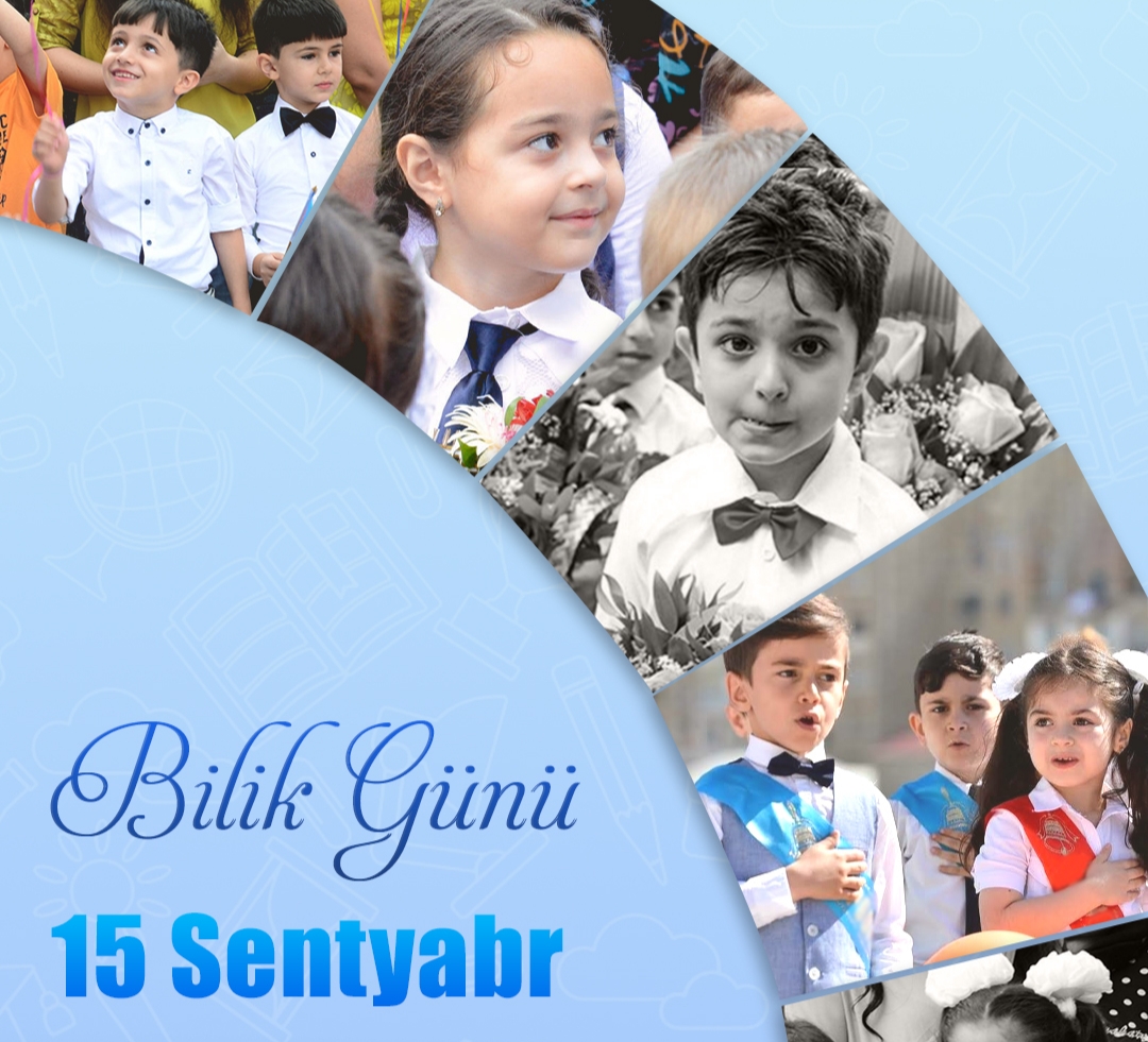 15 Sentyabr "Bilik günü"dür