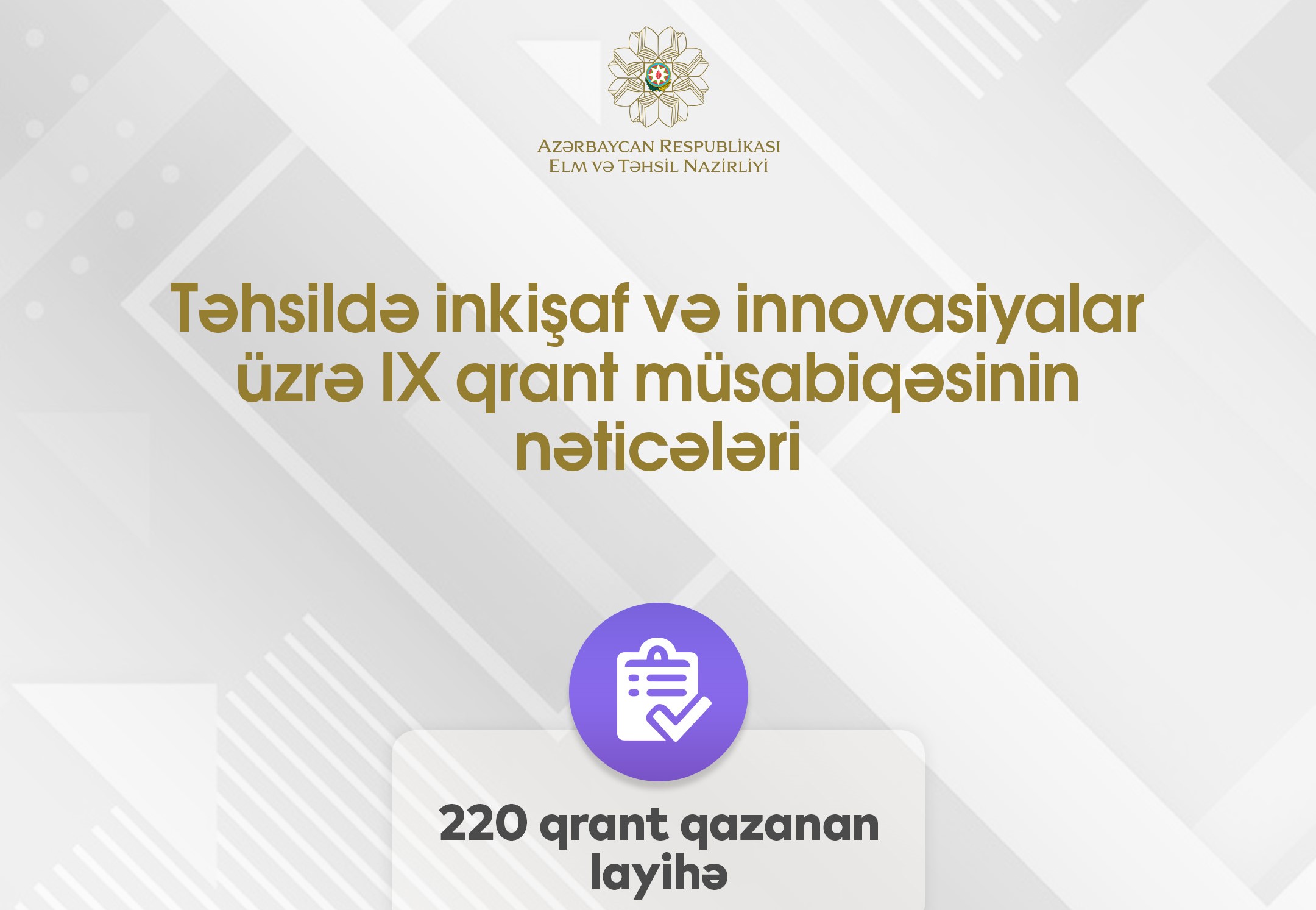 Təhsildə inkişaf və innovasiyalar üzrə IX qrant müsabiqəsinin nəticələri açıqlanıb